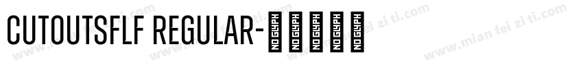 CutOutsFLF Regular字体转换